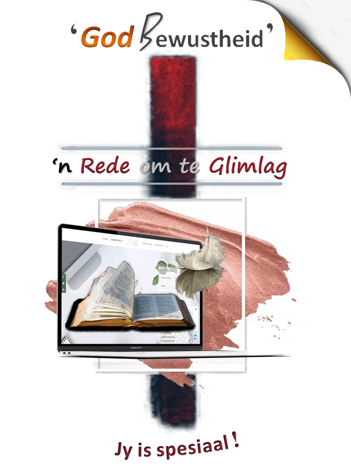 God Bewustheid - 'n Rede om te Glimlag